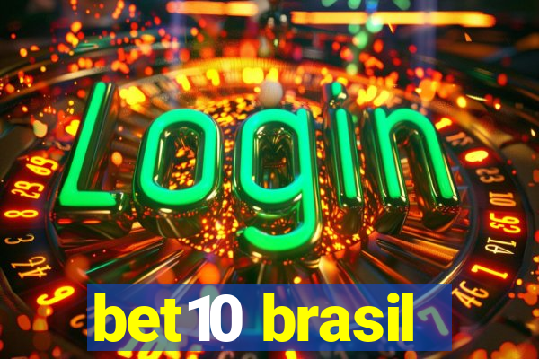 bet10 brasil